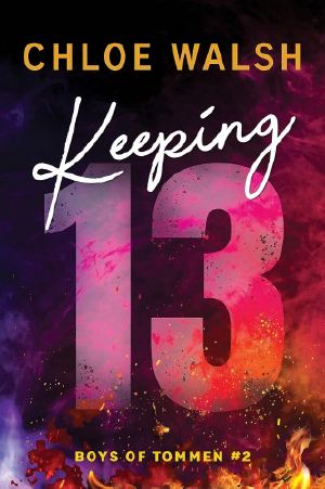 [Boys of Tommen 02] • Keeping 13